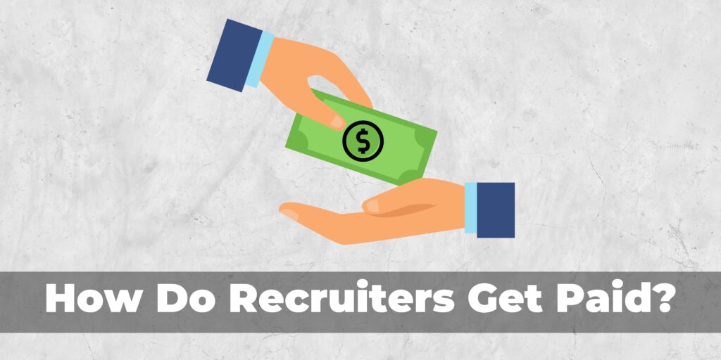 how do recruiters get paid