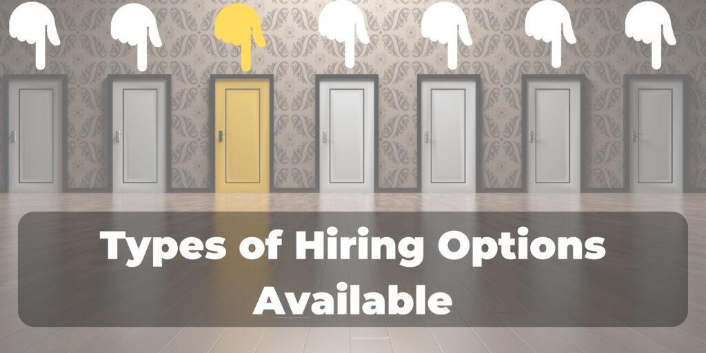 types of hiring options available