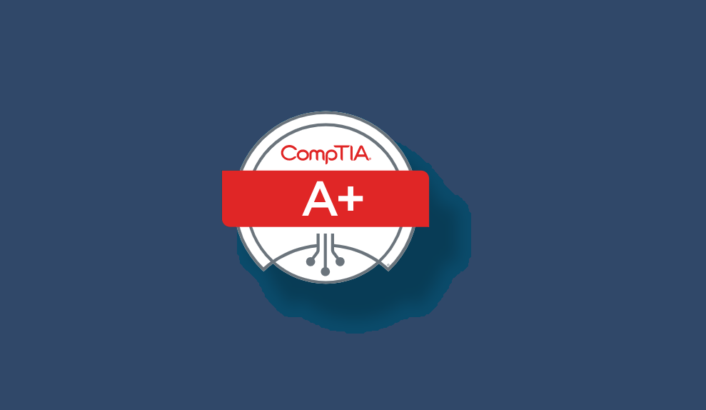 CompTIA A+​